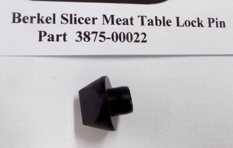 Meat Table Lock Pin for Berkel 808, 818, 909, 919 Slicers. Replaces 3875-00022