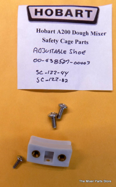 Hobart A120 & A200 Mixer Bowl Guard 00-438527-00003 Adjustable Shoe