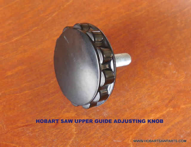 Upper Guide Adjusting, Positioning Knob Replaces 435958-2 for Hobart Meat Saws