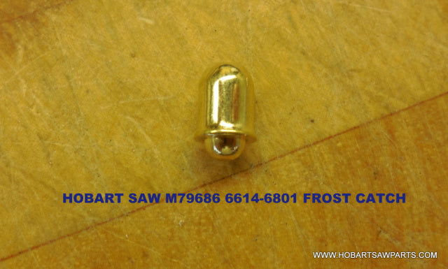 Upper Shaft Frost Catch Replaces M79686 for Hobart Saws