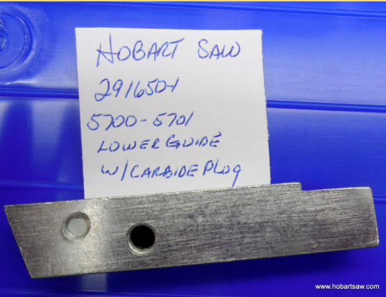 Lower Guide with Carbide Plug for Hobart 5700 & 5701 Slant Meat Saws replaces 291650-1