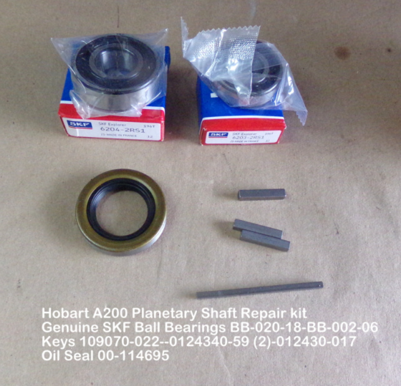 Hobart A200 Planetary Shaft Repair kit SKF Ball Bearings BB-020-18-BB-020-06 Keys 109070-022--0124340-59 (2)-012430-017 Oil Seal 00-114695