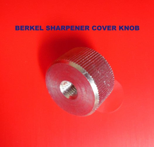 Sharpener Cover Knob for Berkel 807, 817, 808, 818, 909, 919 Slicer. Replaces 01-403375-01355, 01-403375-01101 .