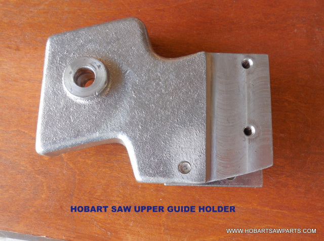 Upper Guide Holder Replaces 290842 for Hobart 5801, 6614, 6801, 5700, 5701 Meat Saws
